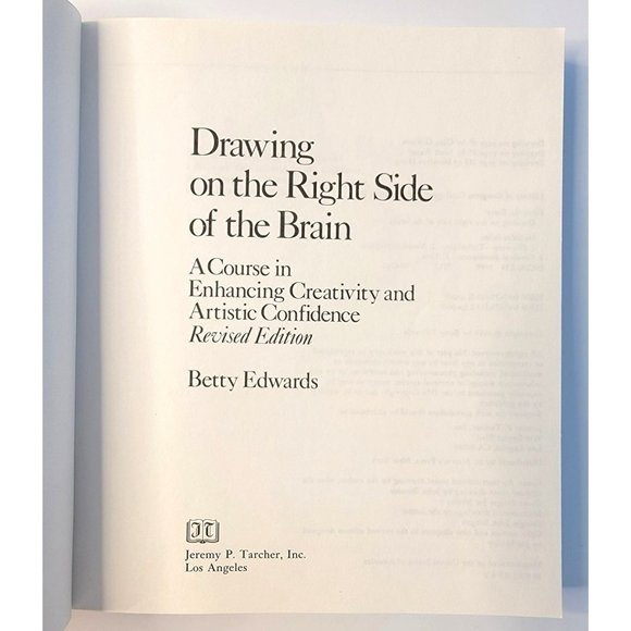 Drawing On The Right Side Of The Brain A Course in Enhancing Creativity and Arti - Picture 2 of 9